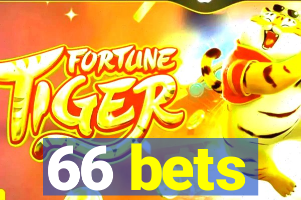 66 bets